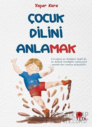 Çocuk Dilini Anlamak Yaşar Kuru