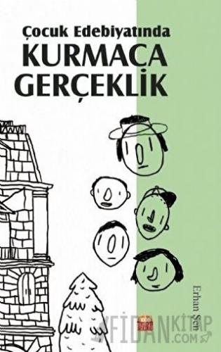 Çocuk Edebiyatında Kurmaca Gerçeklik