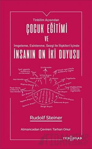 Çocuk Eğitimi ve İnsanın On İki Duyusu