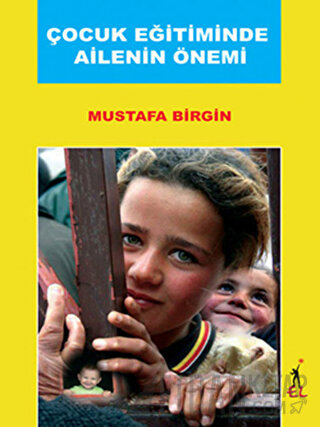 Çocuk Eğitiminde Ailenin Önemi Mustafa Birgin