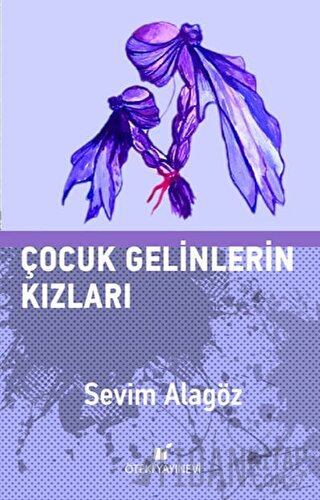 Çocuk Gelinlerin Kızları