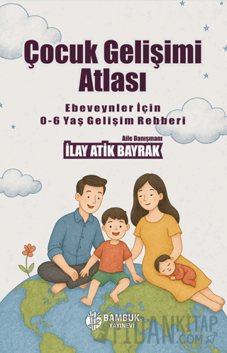 Çocuk Gelişimi Atlası İlay Atik Bayrak