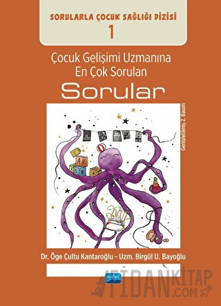 Çocuk Gelişimi Uzmanına En Çok Sorulan Sorular