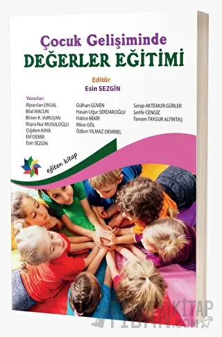 Çocuk Gelişiminde Değerler Eğitimi