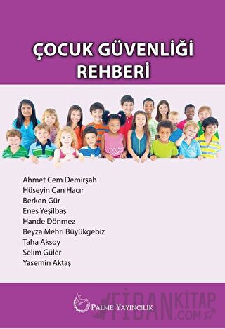 Çocuk Güvenliği Rehberi