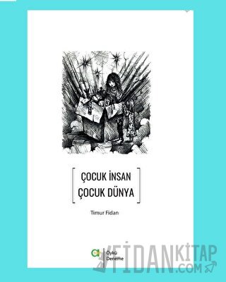 Çocuk İnsan Çocuk Dünya