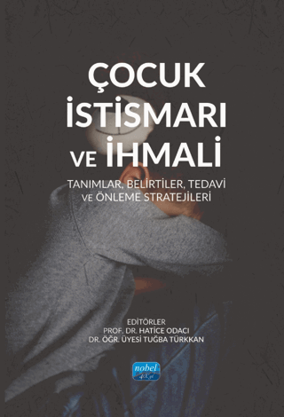 Çocuk İstismarı ve İhmali