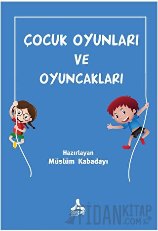 Çocuk Oyunları ve Oyuncakları