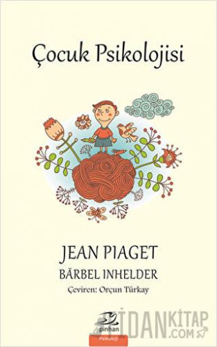 Çocuk Psikolojisi Barbel Inhelder