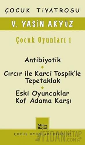 Çocuk Tiyatrosu / Çocuk Oyunları 1