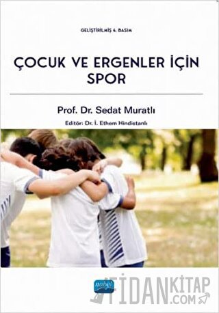 Çocuk ve Ergenler İçin Spor Sedat Muratlı