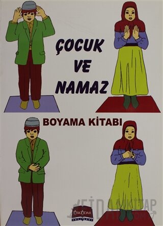 Çocuk ve Namaz Boyama Kitabı