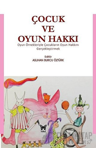 Çocuk ve Oyun Hakkı