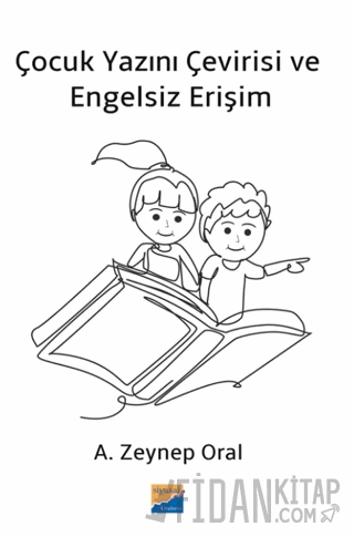 Çocuk Yazını Çevirisi ve Engelsiz Erişim