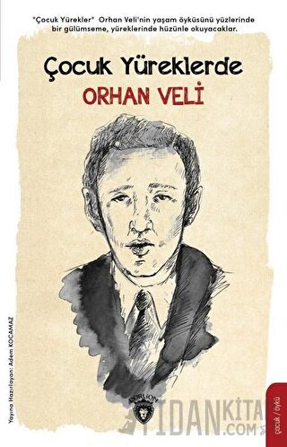 Çocuk Yüreklerde Orhan Veli