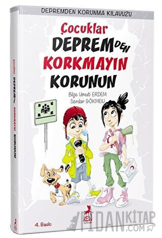 Çocuklar Depremden Korkmayın Korunun - Depremden Korunma Kılavuzu