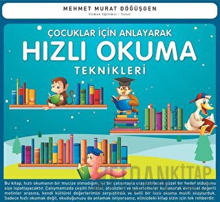 Çocuklar İçin Anlayarak Hızlı Okuma Teknikleri