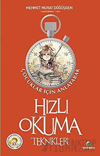Çocuklar İçin Anlayarak Hızlı Okuma Teknikleri