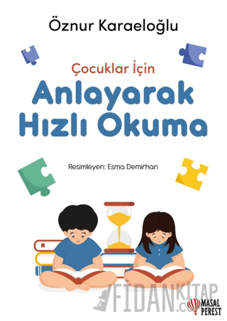 Çocuklar İçin Anlayarak Hızlı Okuma