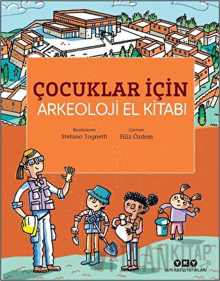 Çocuklar İçin Arkeoloji El Kitabı
