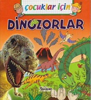 Çocuklar İçin - Dinozorlar