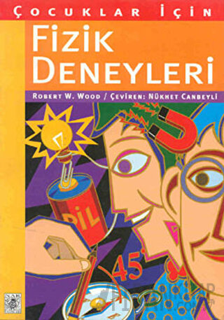 Çocuklar İçin Fizik Deneyleri 49 Basit Elektrik ve Manyetizma Deneyi R