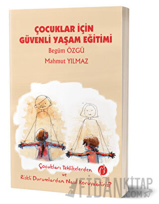 Çocuklar İçin Güvenli Yaşam Eğitimi