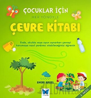 Çocuklar İçin Her Yönüyle Çevre Kitabı