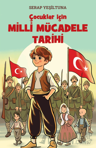 Çocuklar için Milli Mücadele Tarihi