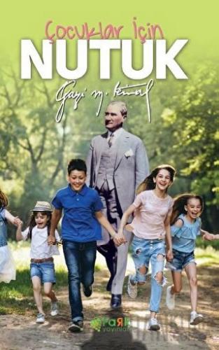 Çocuklar İçin Nutuk Mustafa Kemal Atatürk