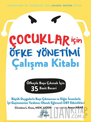 Çocuklar için Öfke Yönetimi Çalışma Kitabı Kolektif