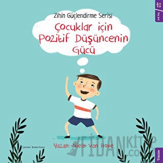 Çocuklar için Pozitif Düşüncenin Gücü