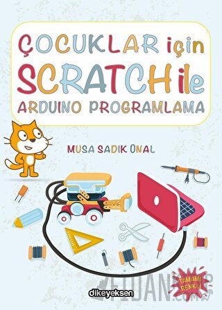 Çocuklar İçin Scratch ile Arduino Programlama