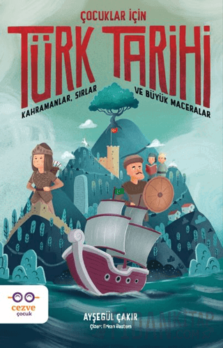 Çocuklar İçin Türk Tarihi