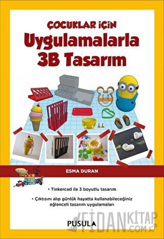 Çocuklar İçin Uygulamalarla 3B Tasarım