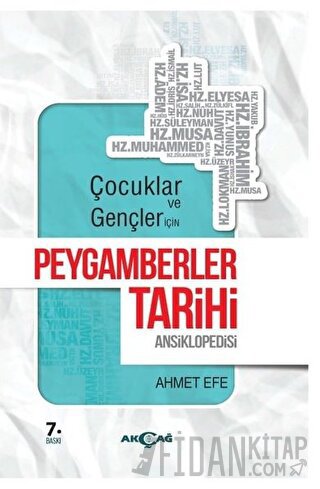 Çocuklar ve Gençler İçin Peygamberler Tarihi Ansiklopedisi