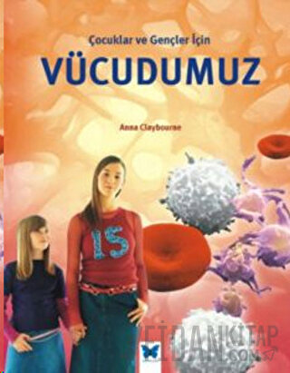 Çocuklar ve Gençler İçin Vücudumuz
