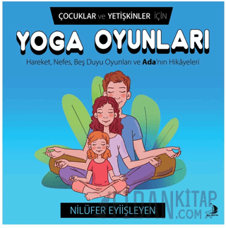 Çocuklar ve Yetişkinler İçin Yoga Oyunları