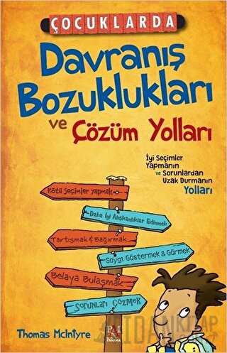 Çocuklarda Davranış Bozuklukları ve Çözüm Yolları