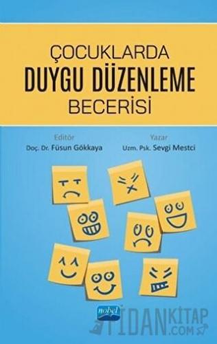 Çocuklarda Duygu Düzenleme Becerisi