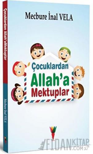 Çocuklardan Allah’a Mektuplar