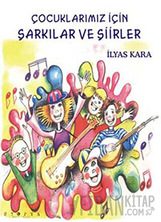 Çocuklarımız İçin şarkılar ve Şiirler