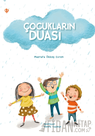 Çocukların Duası Mustafa Ökkeş Evren