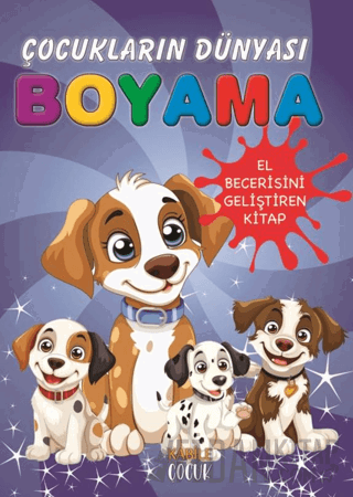 Çocukların Dünyası Boyama Kitabı 6 – Küçük Köpekler