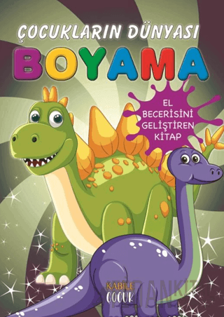 Çocukların Dünyası Boyama Kitabı 8 – Kayıp Dinozorlar Kollektif