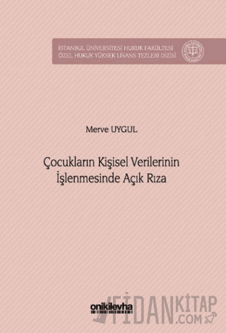 Çocukların Kişisel Verilerinin İşlenmesinde Açık Rıza