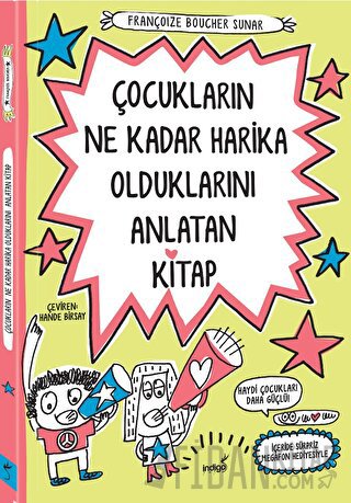 Çocukların Ne Kadar Harika Olduklarını Anlatan Kitap Françoize Boucher