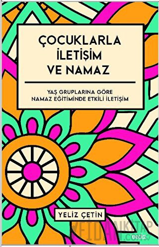 Çocuklarla İletişim ve Namaz