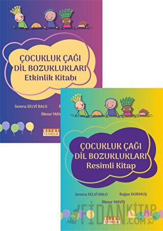 Çocukluk Çağı Dil Bozuklukları - Resimli Kitap - Etkinlik Kitabı Semra