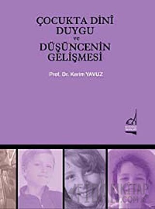 Çocukta Dini Duygu ve Düşüncenin Gelişmesi